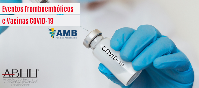 Eventos Tromboembólicos e Vacinas COVID-19