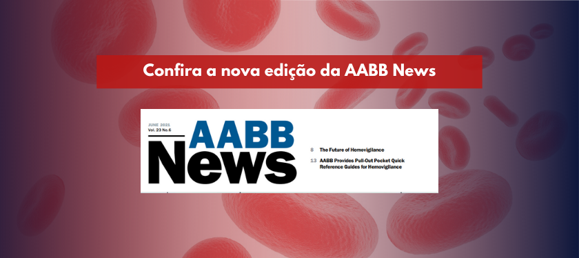 Confira a nova edição da AABB News gratuitamente