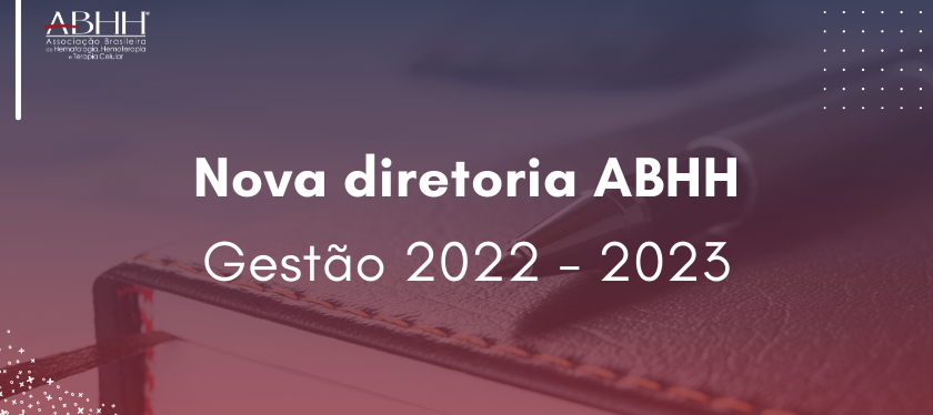 Nova diretoria ABHH Gestão 2022 – 2023