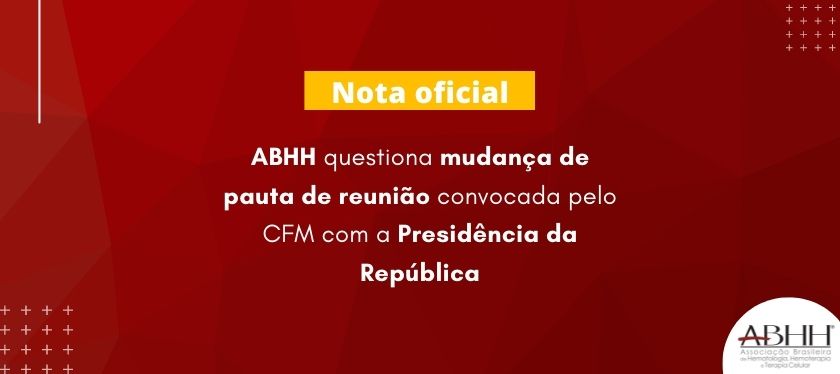 ABHH questiona mudança de pauta de reunião convocada pelo CFM com a Presidência da República