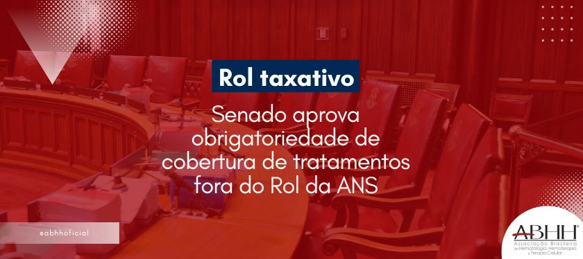 Rol taxativo: Senado aprova obrigatoriedade de cobertura de tratamentos fora do Rol da ANS